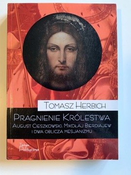 Pragnienie Królestwa - Tomasz Herbich