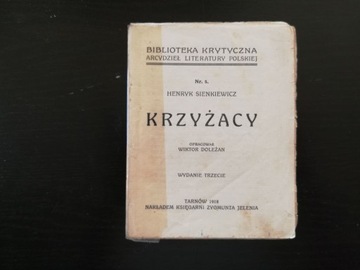 H Sienkiewicz KRZYŻACY 1918r. Biblioteka Krytyczna