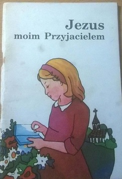 Jezus moim Przyjacielem Modlitwy dla dzieci 