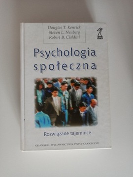 Psychologia społeczna Rozwiązane tajemnice Kenrick