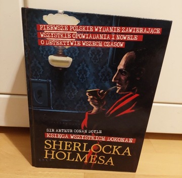 Sherlock Holmes Księga wszystkich dokonań.