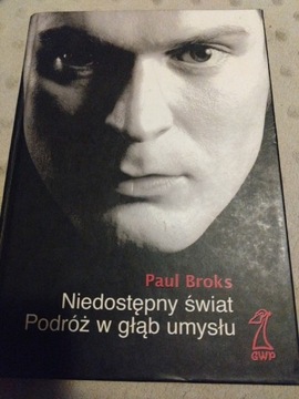 Paul Broks Niedostępny świat 