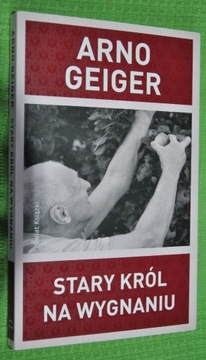 Stary król na wygnaniu - A. Geiger