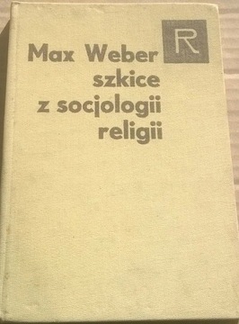 Max Weber Szkice z socjologii religii