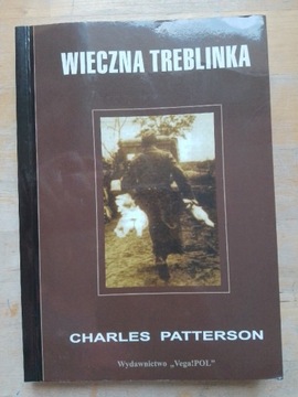 Charles Patterson - Wieczna Treblinka 