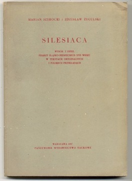 Silesiaca - M. Szyrocki,   Z. Żygulski 1957 r. 