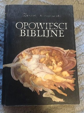 Opowieści biblijne Zenon Kosidowski