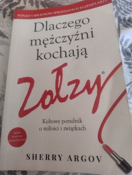 Dlaczego mężczyźni kochają zołzy 