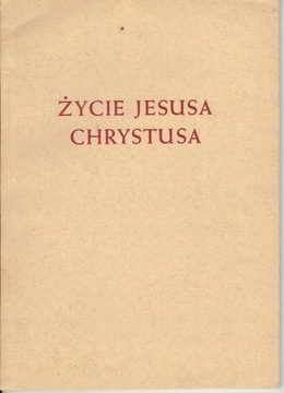 ŻYCIE JESUSA CHRYSTUSA