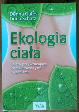 D. Gates, L. Schatz: Ekologia ciała