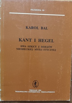 Karol Bal, Kant i Hegel