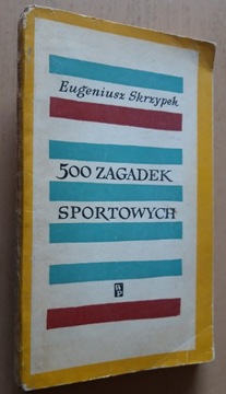 500 zagadek sportowych - Eugeniusz Skrzypek