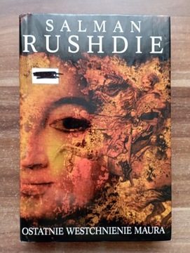 Ostatnie westchnienie Maura Salman Rushdie