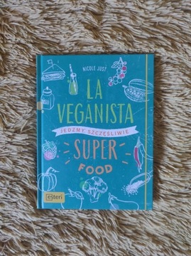 Nicole Just "La Vaganista  Super Food"