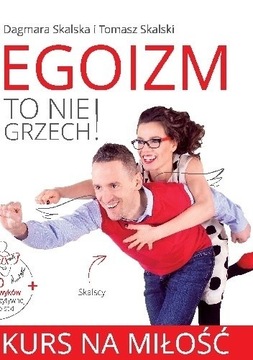 Egoizm to nie grzech!