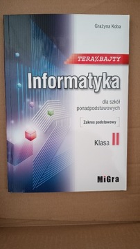 Teraz bajty. Klasa 2. Informatyka