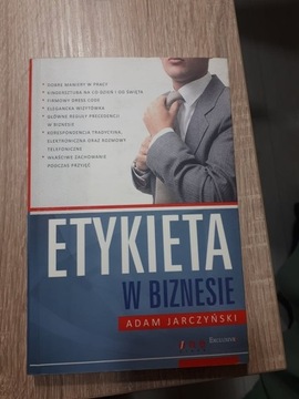 Etykieta w biznesie Adam Jarczyński
