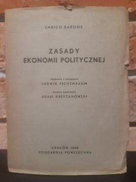 ZASADY EKONOMII POLITYCZNEJ - ENRICO BARONE (1938)