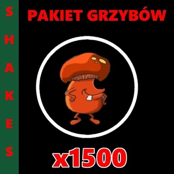 Shakes and Fidget - Pakiet 1500 grzybów