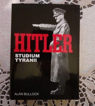 Hitler - Studium Tyranii