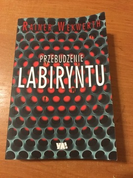 Przebudzenie Labiryntu Rainer Wekwerth 