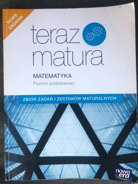 Teraz matura Matematyka Poziom podstawowy.