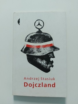 Andrzej Stasiuk - "Dojczland"