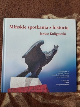 Mińskie spotkania z historią Kuligowski Janusz