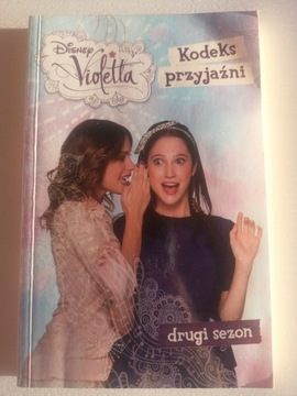 Violetta Kodeks przyjaźni drugi sezon