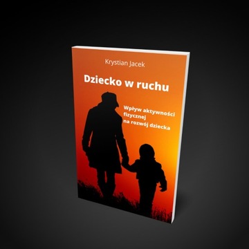 Książka "Dziecko w ruchu"