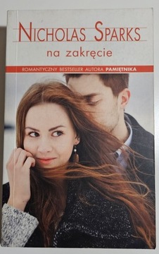 Nicholas Sparks Na zakręcie