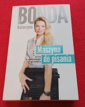 Maszyna Do Pisania Kurs Kreatywnego Pisania Bonda