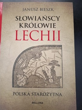 Słowiańscy Królowie Lechii, Janusz Bieszk 