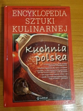 ENCYKLOPEDIA SZTUKI KULINARNEJ KUCHNIA POLSKA