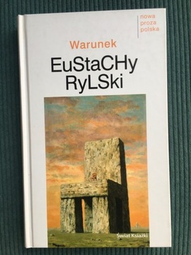 Eustachy Rylski - Warunek