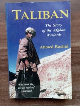 Taliban The Story of the Afghan Warlords Ahmed Rashid
