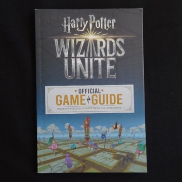 Wizards Unite: The Official Game Guide 