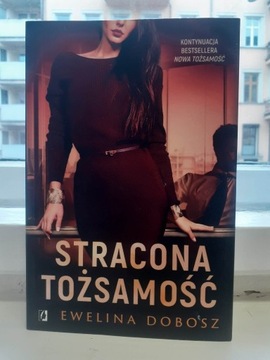 Stracona tożsamość Ewelina Dobosz