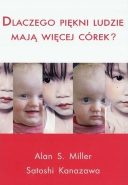 Dlaczego piękni ludzie mają więcej córek? Alan S. 