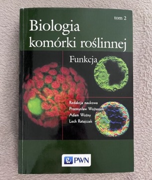 Biologia komórki roślinnej Tom 2 Funkcja 