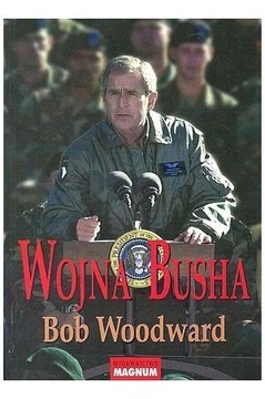 Wojna Busha Bob Woodward