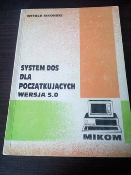 System DOS dla początkujących. Wersja 5.0