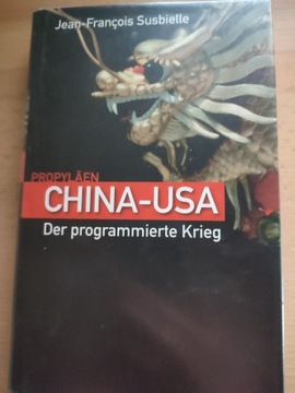 China - USA  Der programmierte Krieg .Susbielle