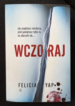 Wczoraj Felicia Yap