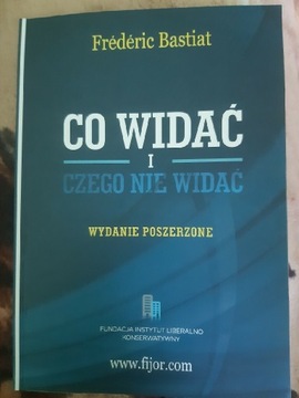 Co widać i czego nie witać- Bastiat