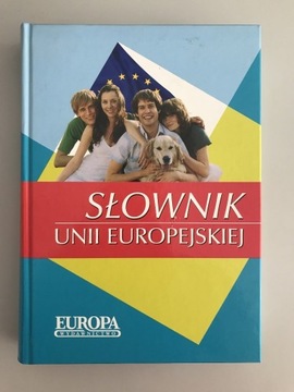 Słownik Unii Europejskiej - wyd. Europa