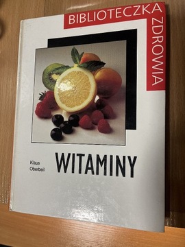 Biblioteczka zdrowia - WITAMINY