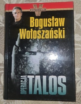 Bogusław Wołoszański Operacja TALOS