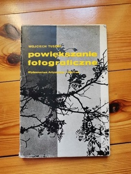 Powiększanie fotograficzne W. TUSZKO