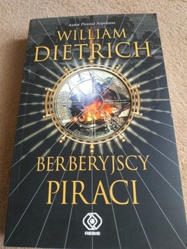 Berberyjscy piraci William Dietrich książka
